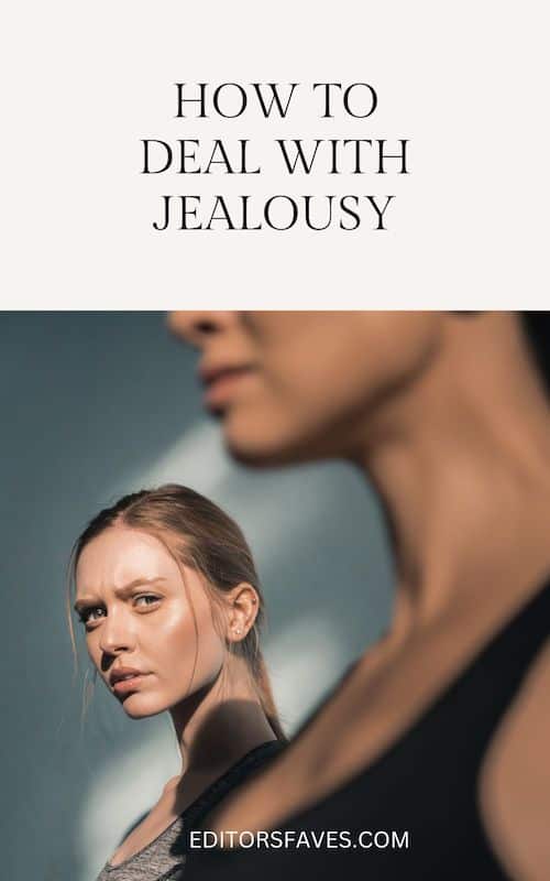 How To Deal With Jealousy