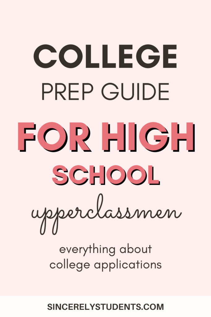 College prep guide for high school upperclassmen