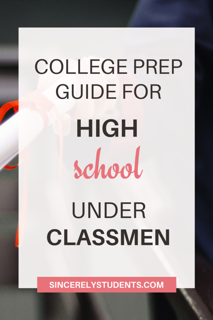 Complete college prep guide for high school underclassmen.
