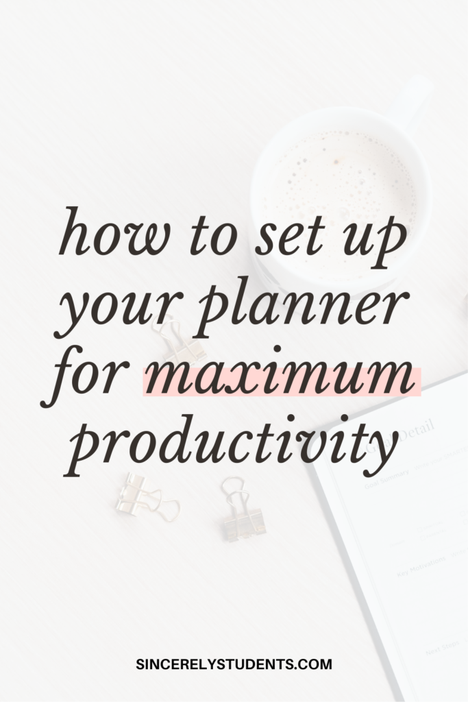 How to set up your planner for maximum productivity