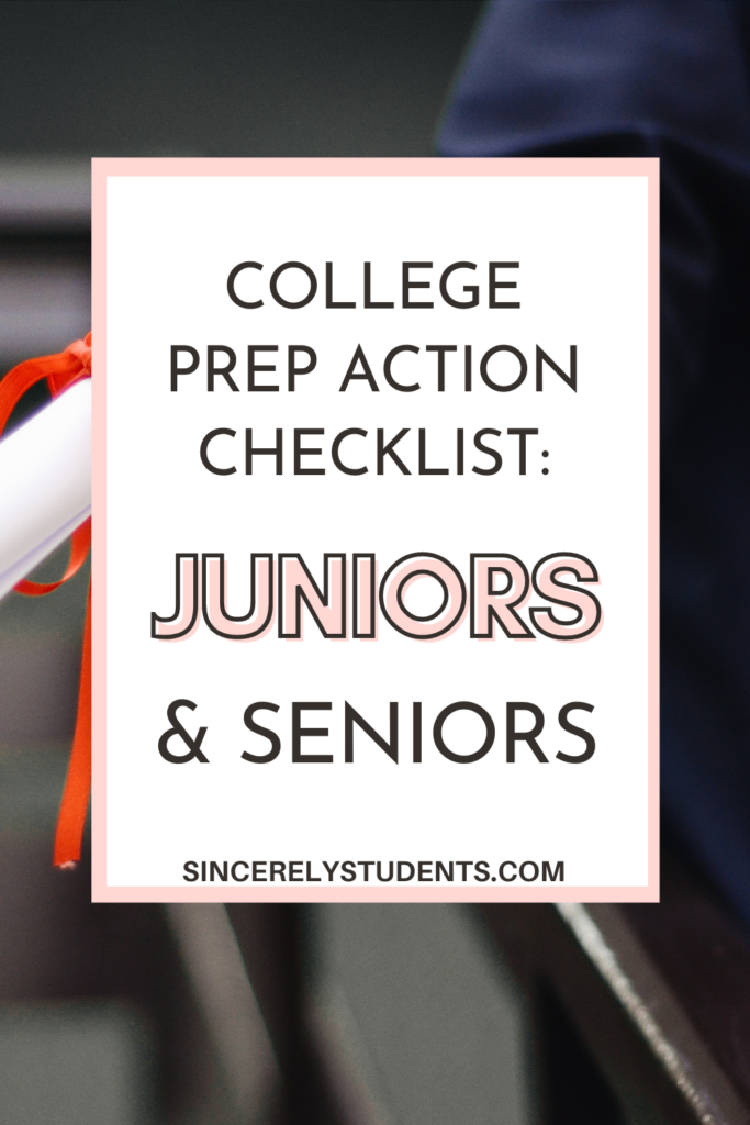 Complete college prep action checklist for juniors and seniors