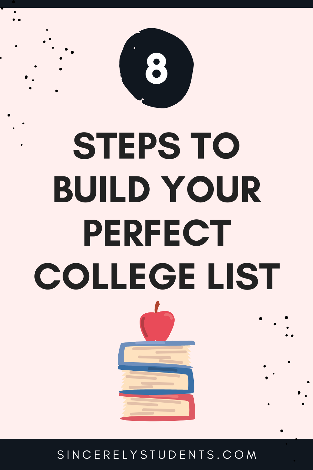 How To Build The Perfect College List In 8 Steps
