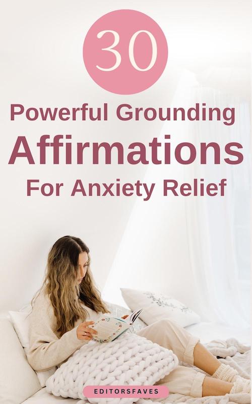 Young woman practicing mindfulness and Grounding Affirmations for Anxiety Relief
