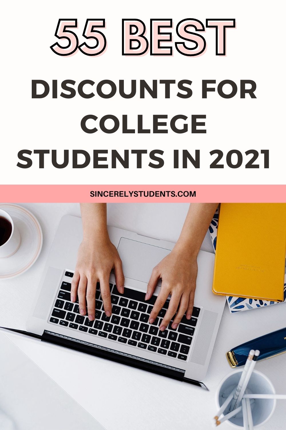 55 Best Discounts For College Students