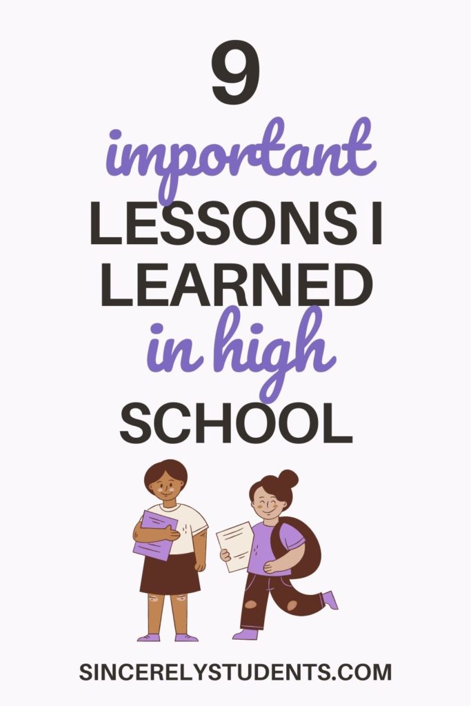 9 important lessons I learned in high school