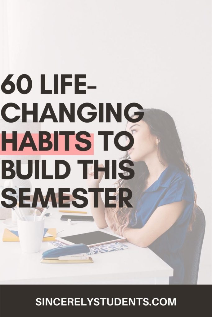 60 best habits to build as a student