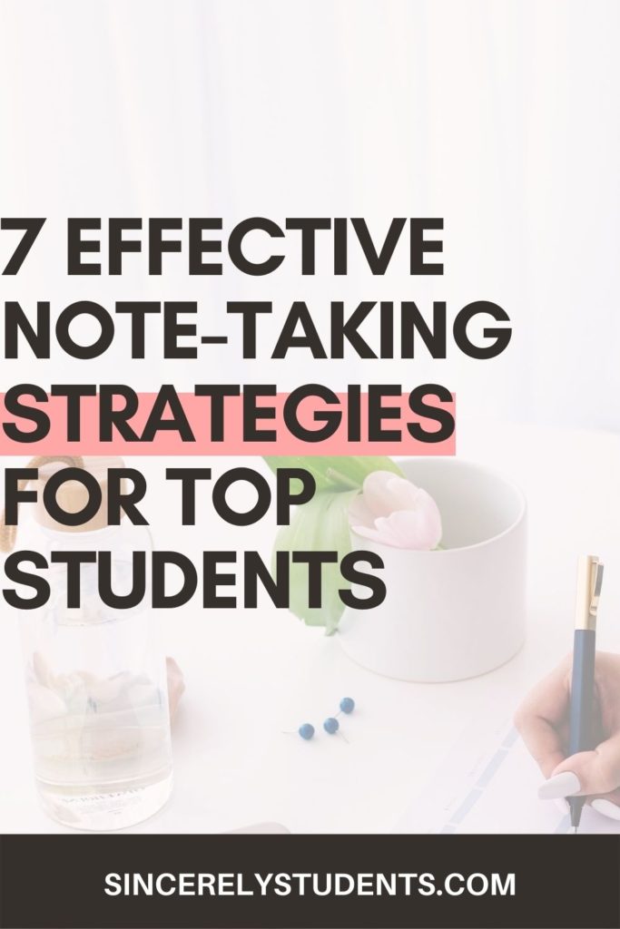 note taking strategies 7 Effective Note-Taking Strategies For Students