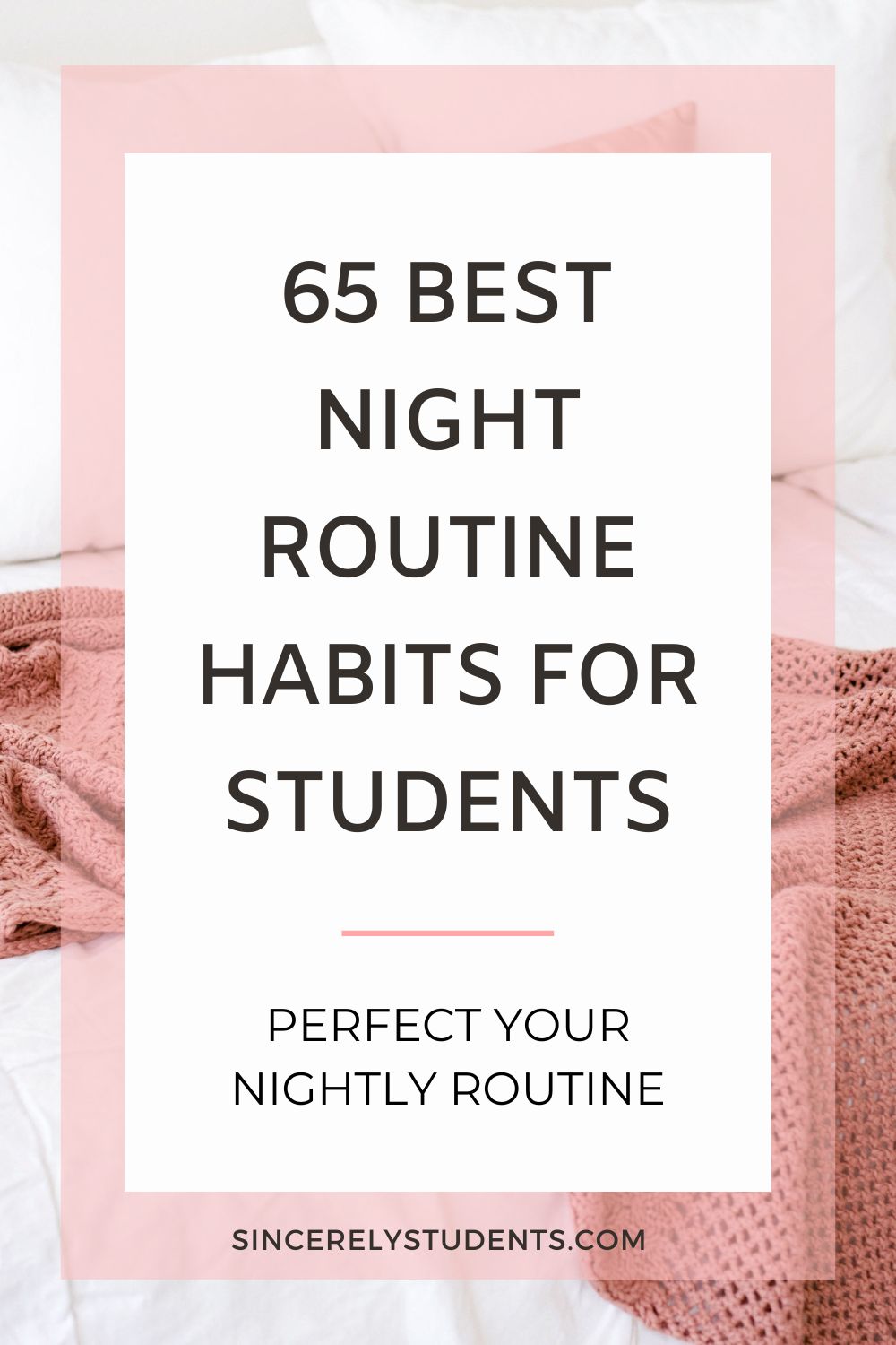 Night Routine Improved 65 Night Routine Habits That Will Change Your Life