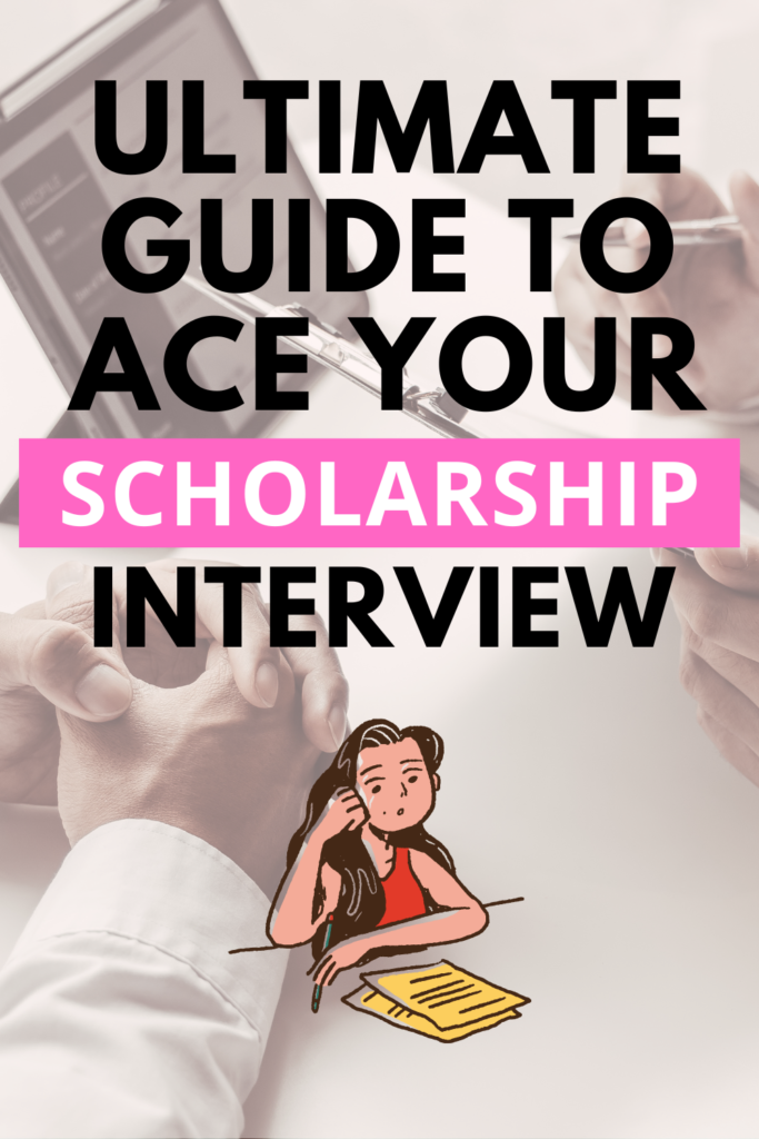 Ultimate guide to ace your scholarship interview