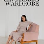 woman sitting on chair learning what items you need in a minimalist wardrobe