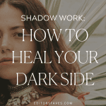 This Is How To Do Shadow Work To Heal Your Dark Side