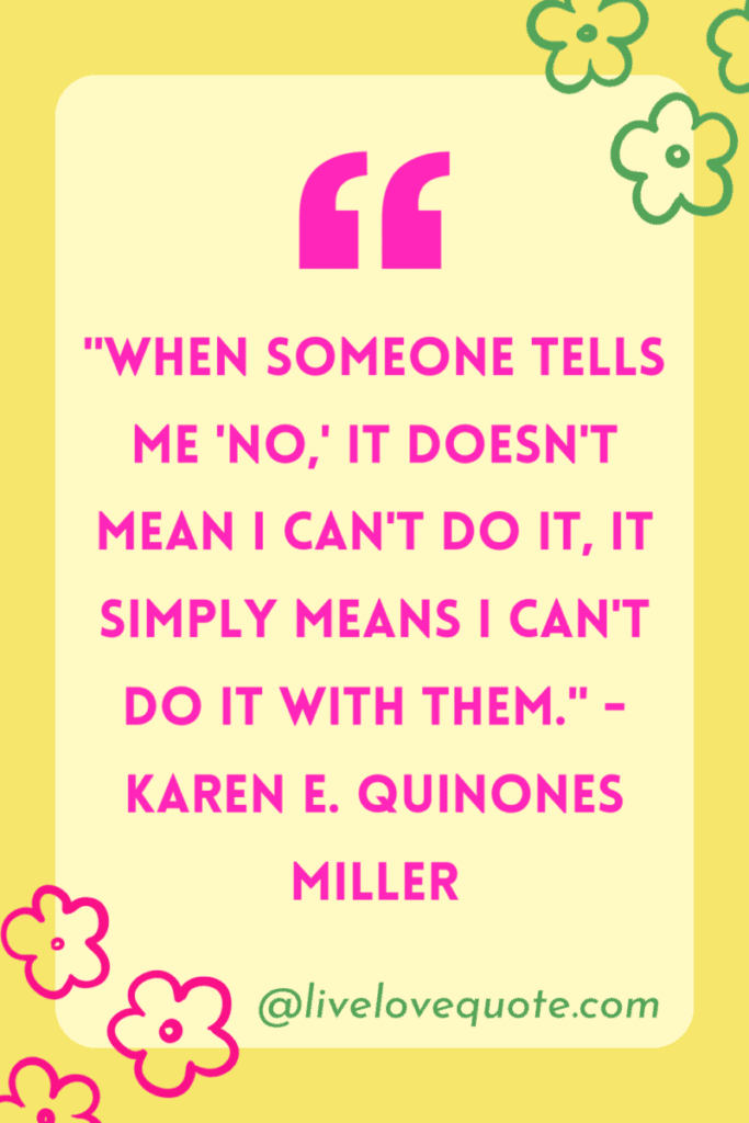 3 1 If They Don&rsquo;t Support You Quotes