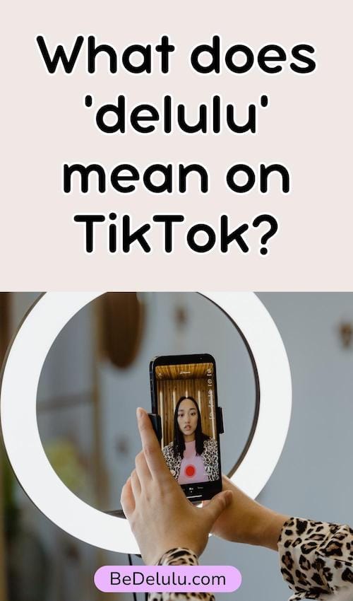 what does delulu mean on tiktok