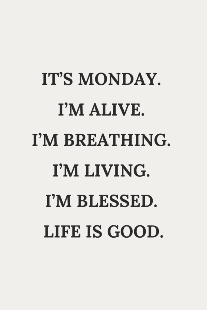 2 15 Monday Quotes to Inspire Your Week&nbsp;