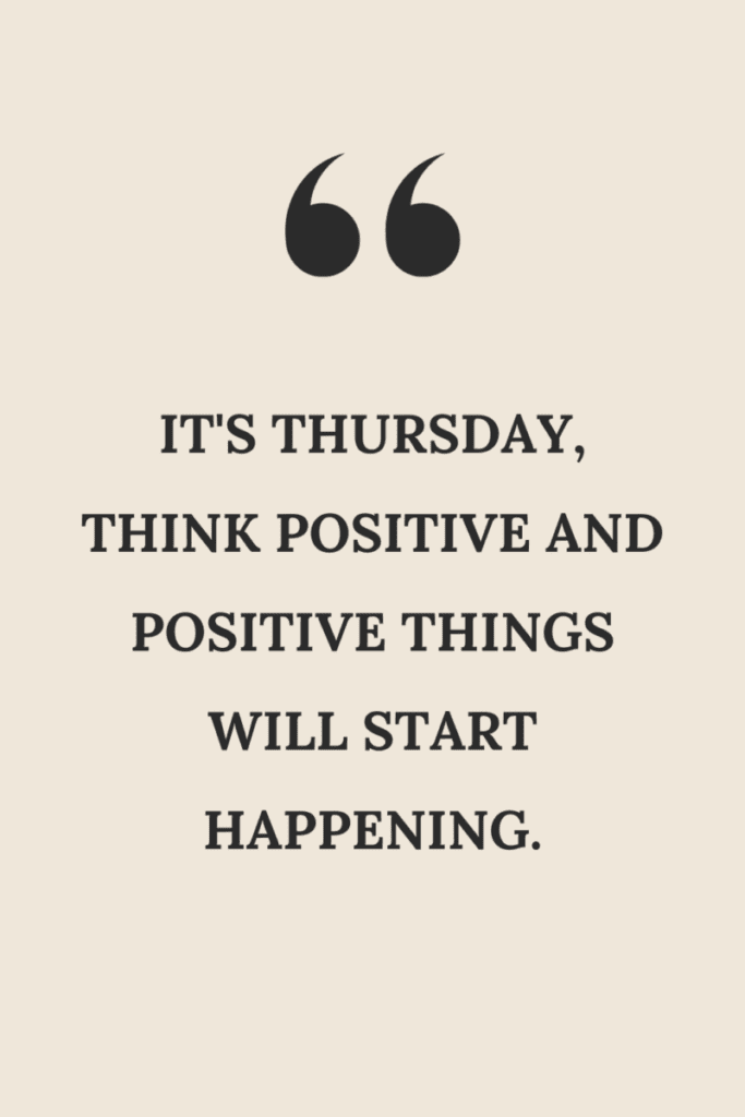 2 19 Thursday Quotes to Keep You Motivated&nbsp;