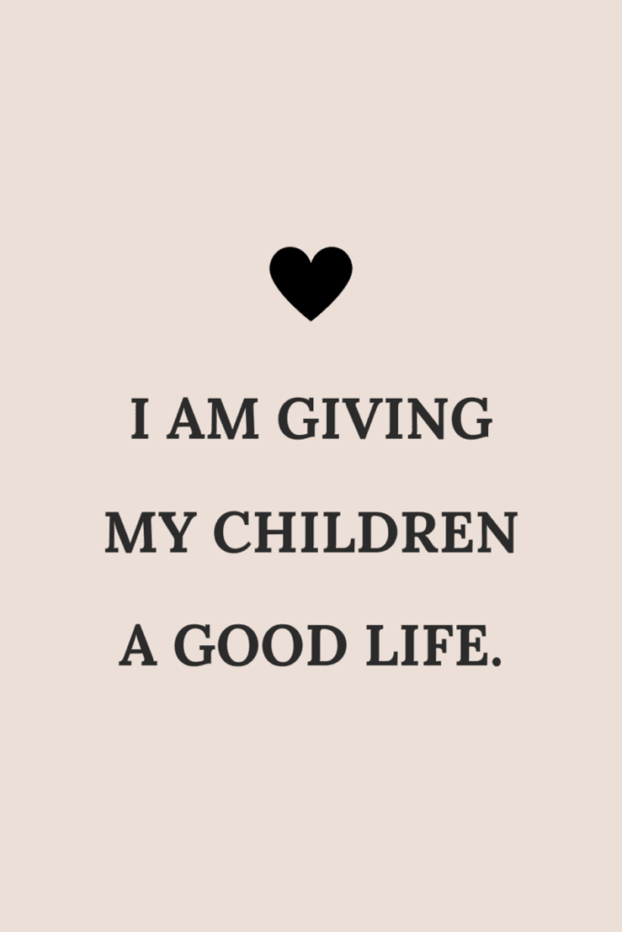 an affirmation for single mothers