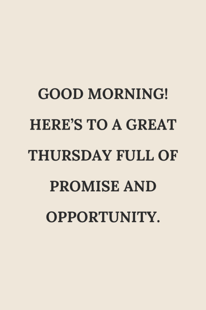 6 11 Thursday Quotes to Keep You Motivated&nbsp;