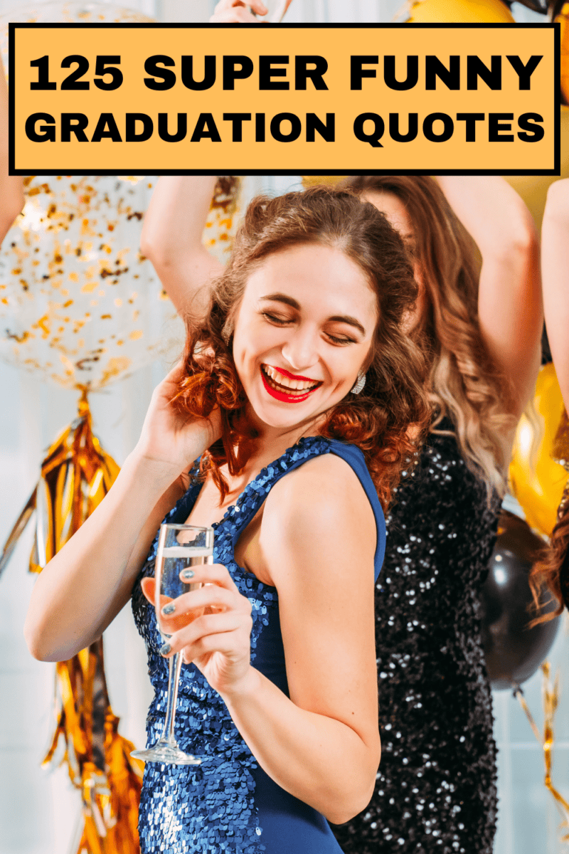 Funny Graduation Quotes for Students