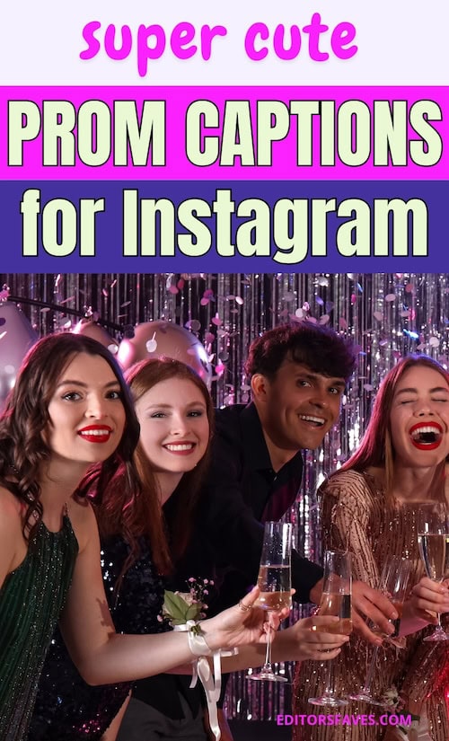 super cute prom Captions for instagram photos