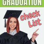 woman wearing graduation cap points to Ultimate College Graduation Checklist