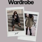 The Best Guide If You Want To Learn How To Build A Capsule Wardrobe