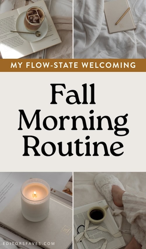 Amazing Fall Morning Routine That Keeps You in Flow State All Season