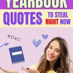 list of Iconic Yearbook Quotes and Captions