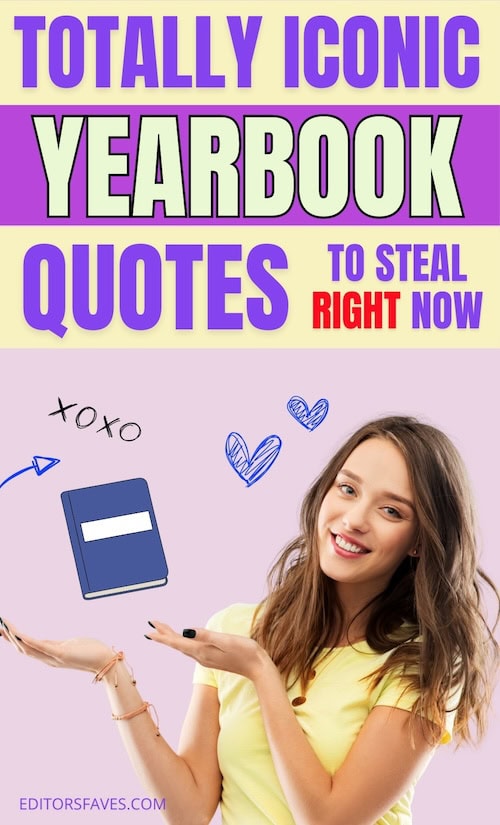 list of Iconic Yearbook Quotes and Captions