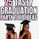 two graduates dining on creative tasty graduation party food