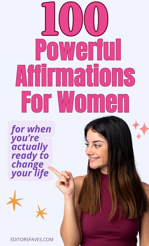 woman points to words 100 powerful affirmations for women 